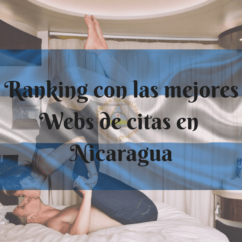 Ranking con las mejores Webs de citas en Nicaragua